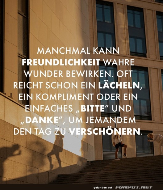 Freundlichkeit Freundlichkeit