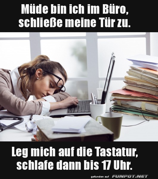 Müde im Büro Müde im Büro