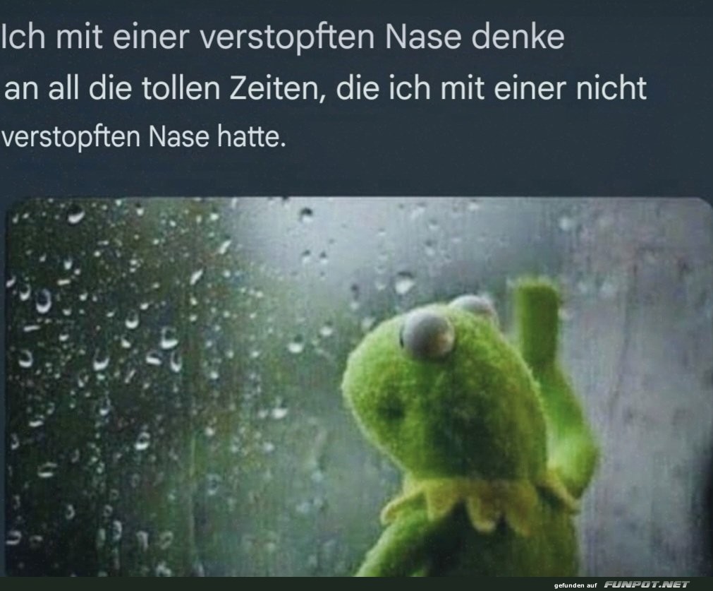 Ich mit einer verstopften Nase