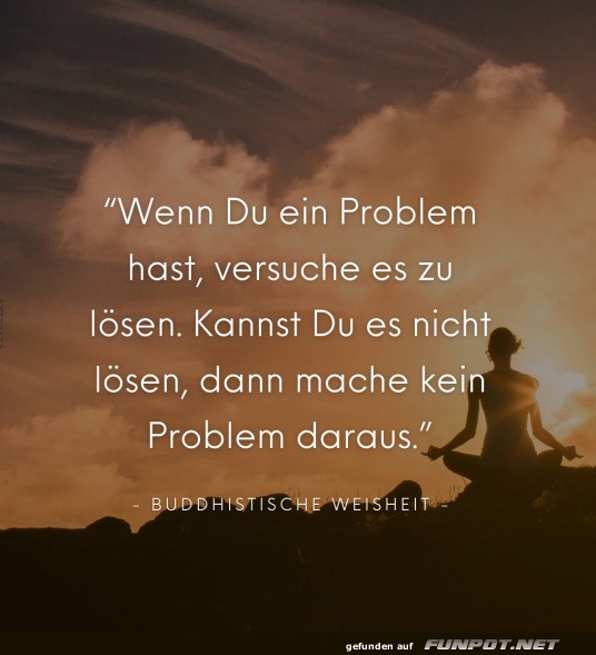 Wenn du ein Problem hast