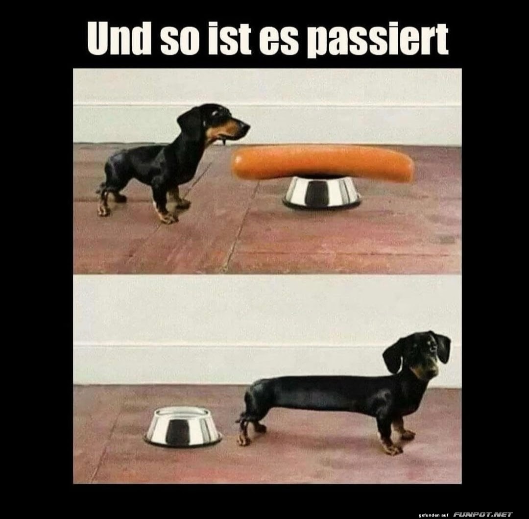 und so ist es passiert