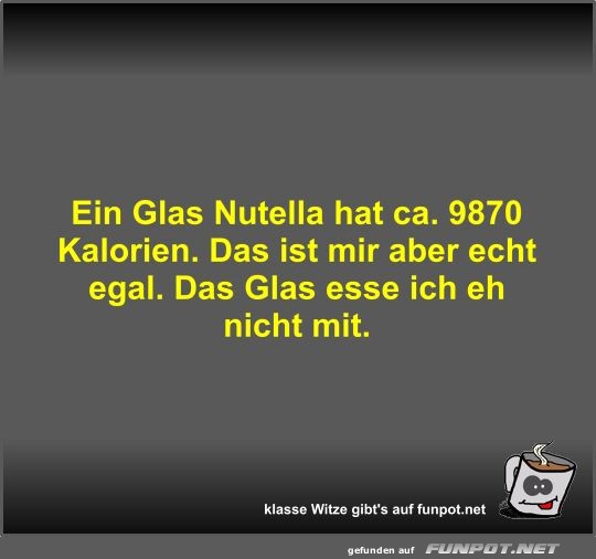 Ein Glas Nutella hat ca