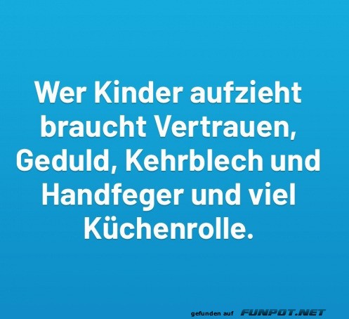 Wer Kinder aufzieht