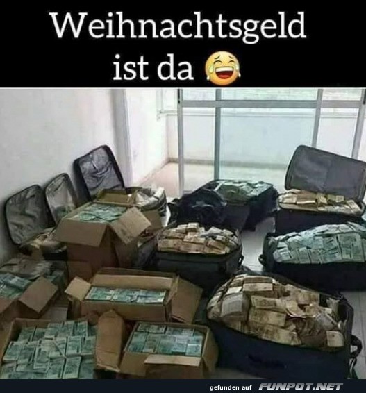 Weihnachtsgeld ist da