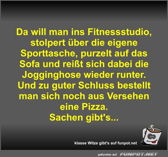 Da will man ins Fitnessstudio