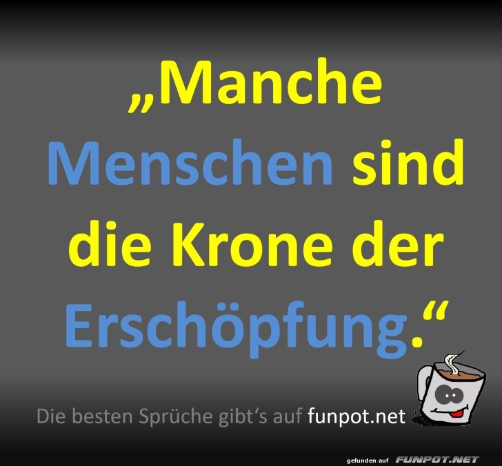 Manche Menschen