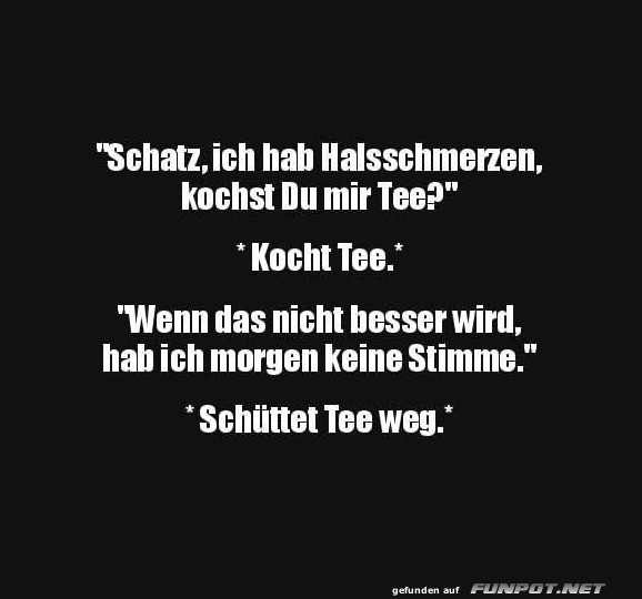 Weg mit dem Tee