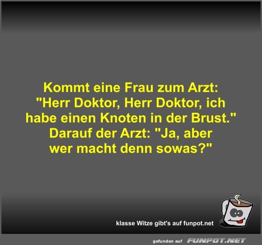 Kommt eine Frau zum Arzt