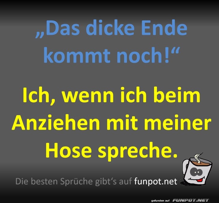 Das dicke Ende