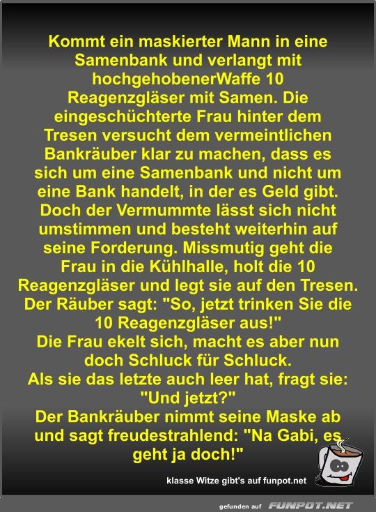 Maskierter Mann und die Samenbank-Pointe