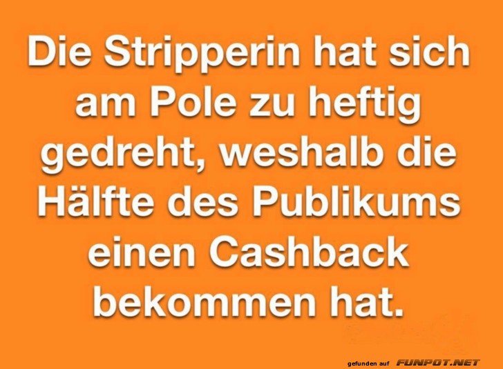 Lustiger Spruch ber Pole Dance und Publikum