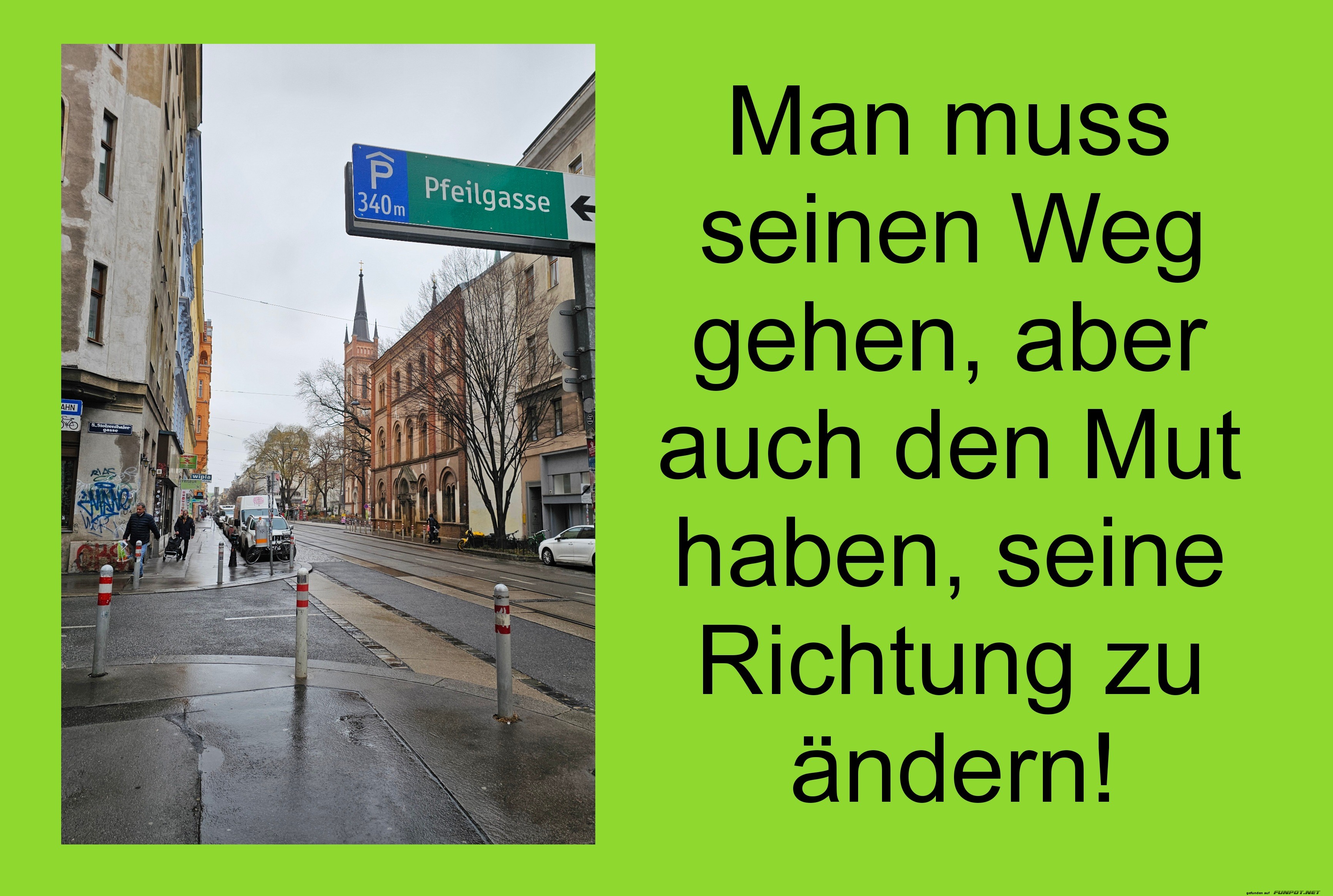 man muss seinen weg