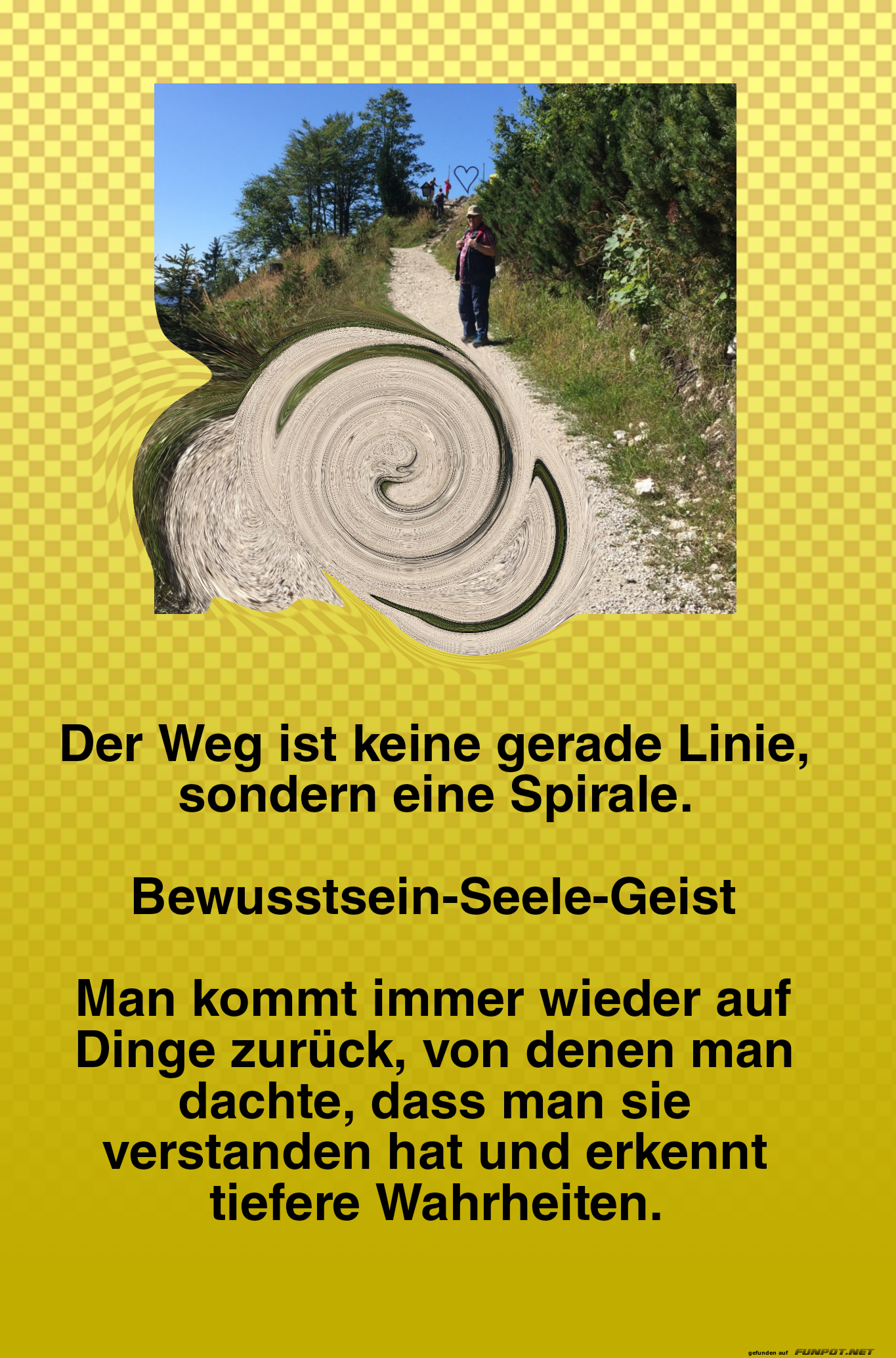 Der Weg ist eine Spirale der Erkenntnis