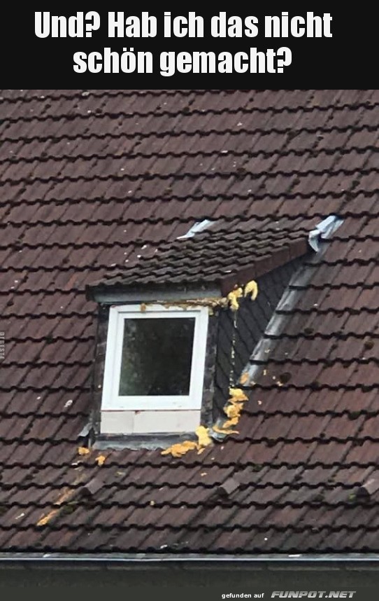 Improvisierter Dachreparatur-Witz