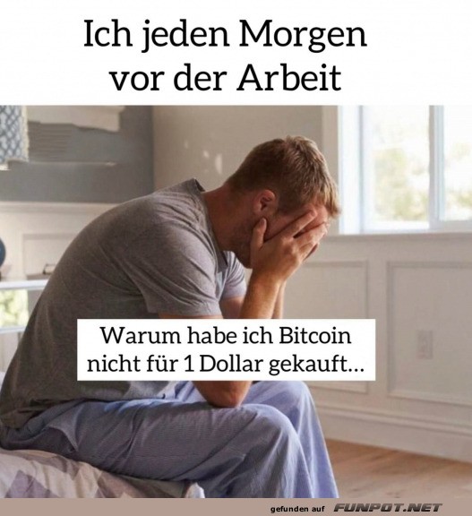 Morgentlicher Gedanke zur verpassten Bitcoin-Chance