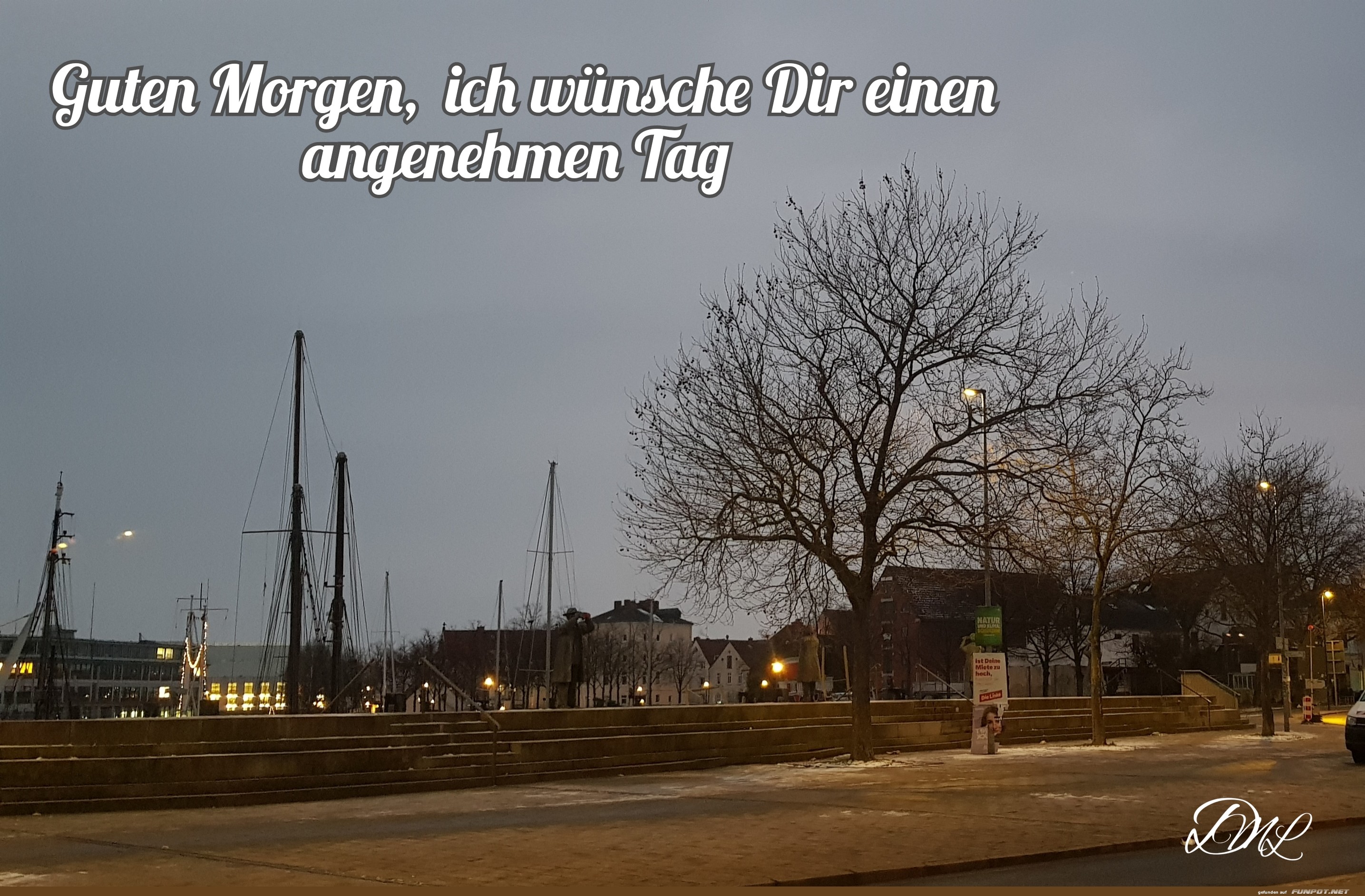 Guten Morgen, ich wünsche Dir einen angenehmen Tag