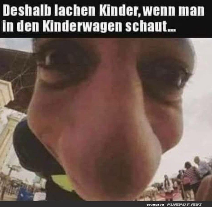 Warum Kinder lachen, wenn man in den Kinderwagen schaut