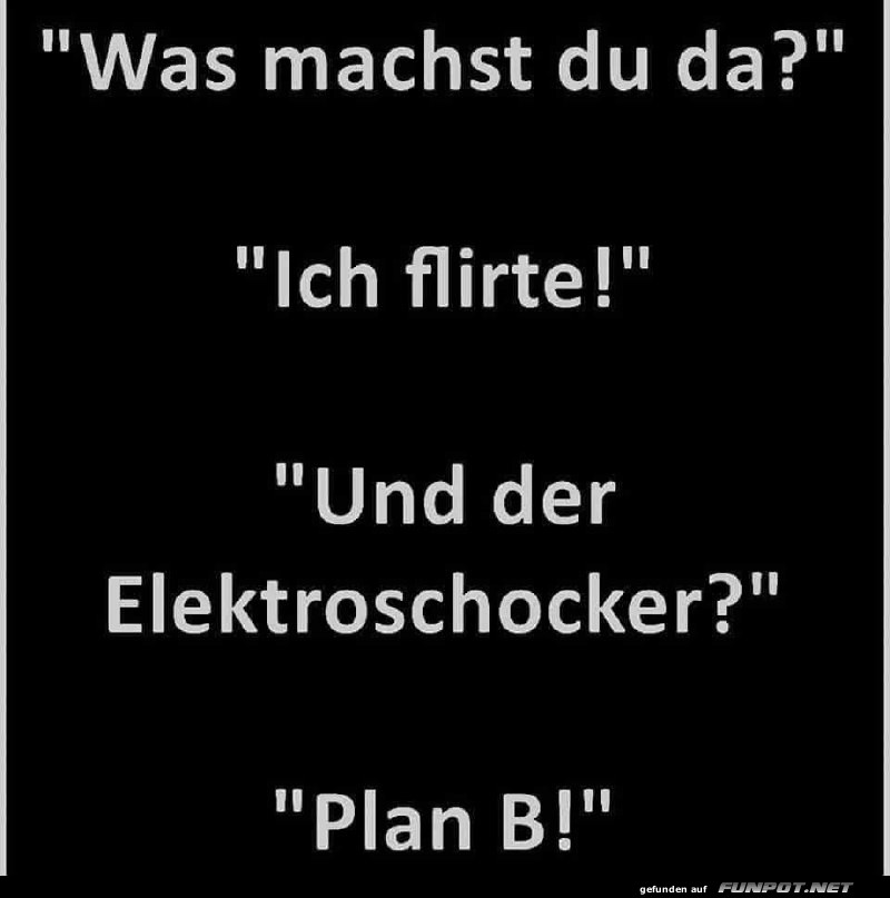 Humorvoller Dialog: Flirten mit Plan B