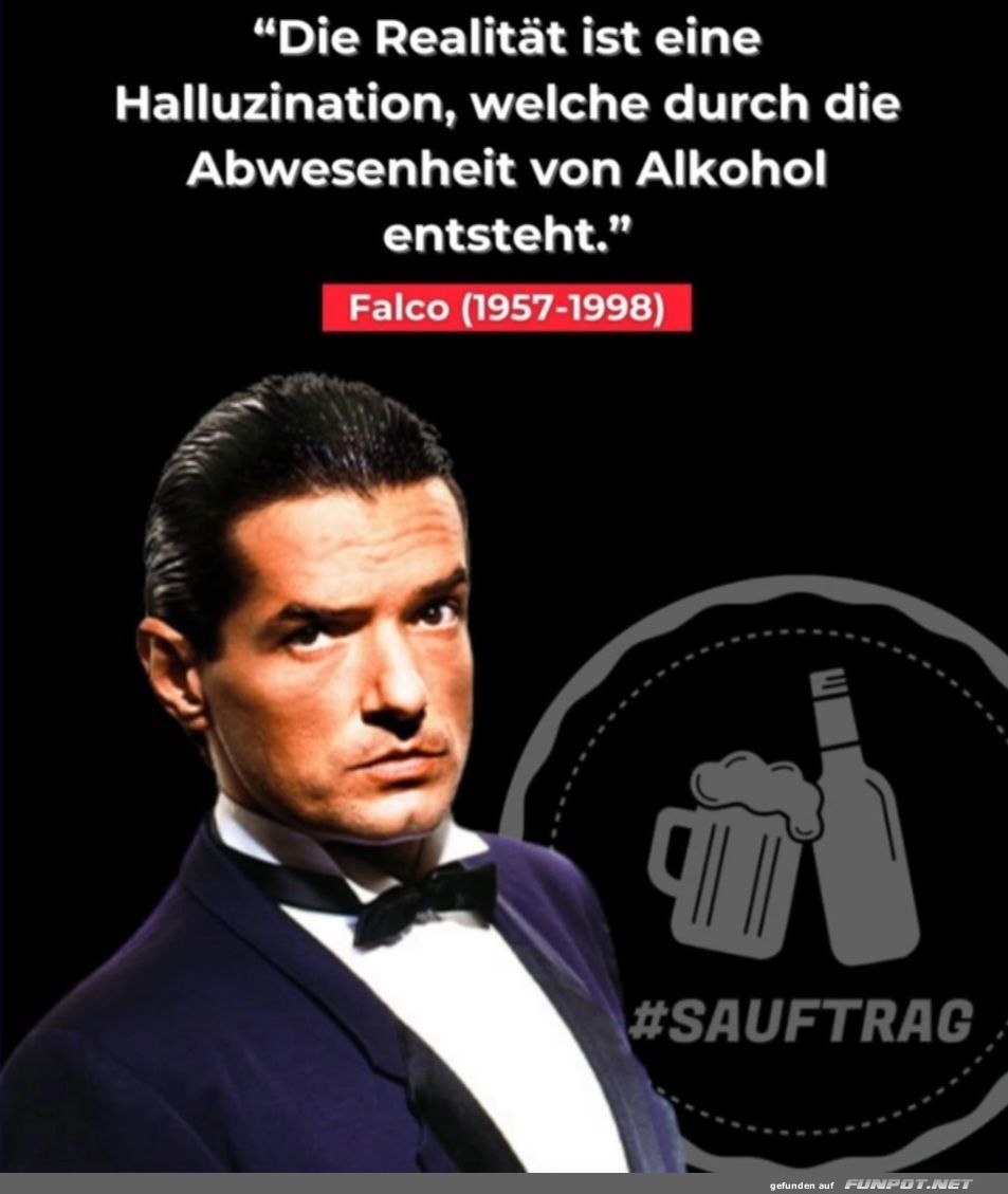 Zitat ber Alkohol von Falco