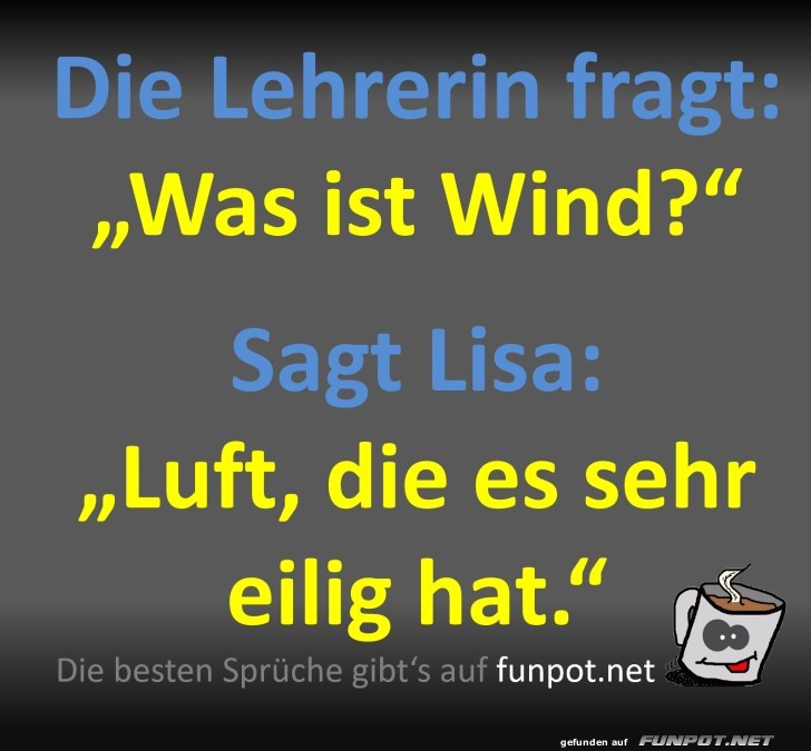 Lustige Antwort auf die Frage: Was ist Wind?