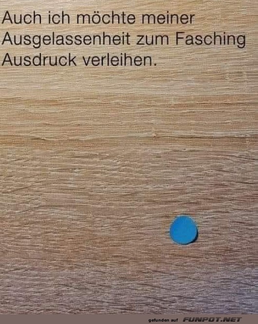 Ausgelassenheit zum Fasching ausdrcken