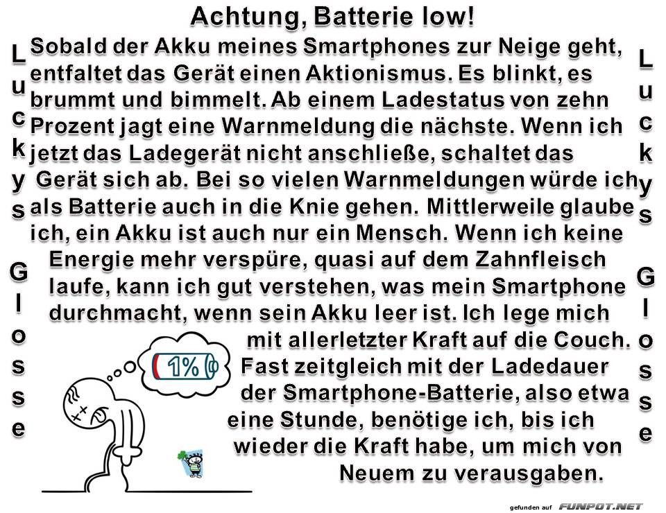 Achtung Batterie ist low