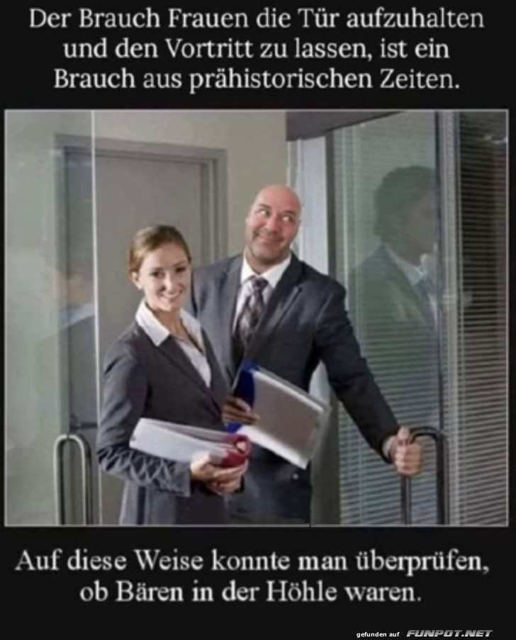 Der Brauch Frauen die Tr aufzuhalten