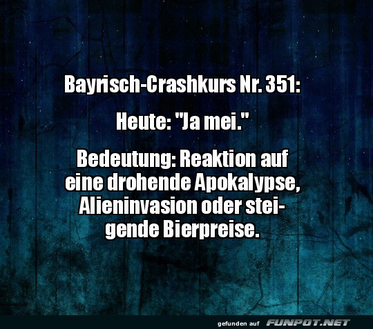 Bayerischer Humor: Crashkurs Nr. 351