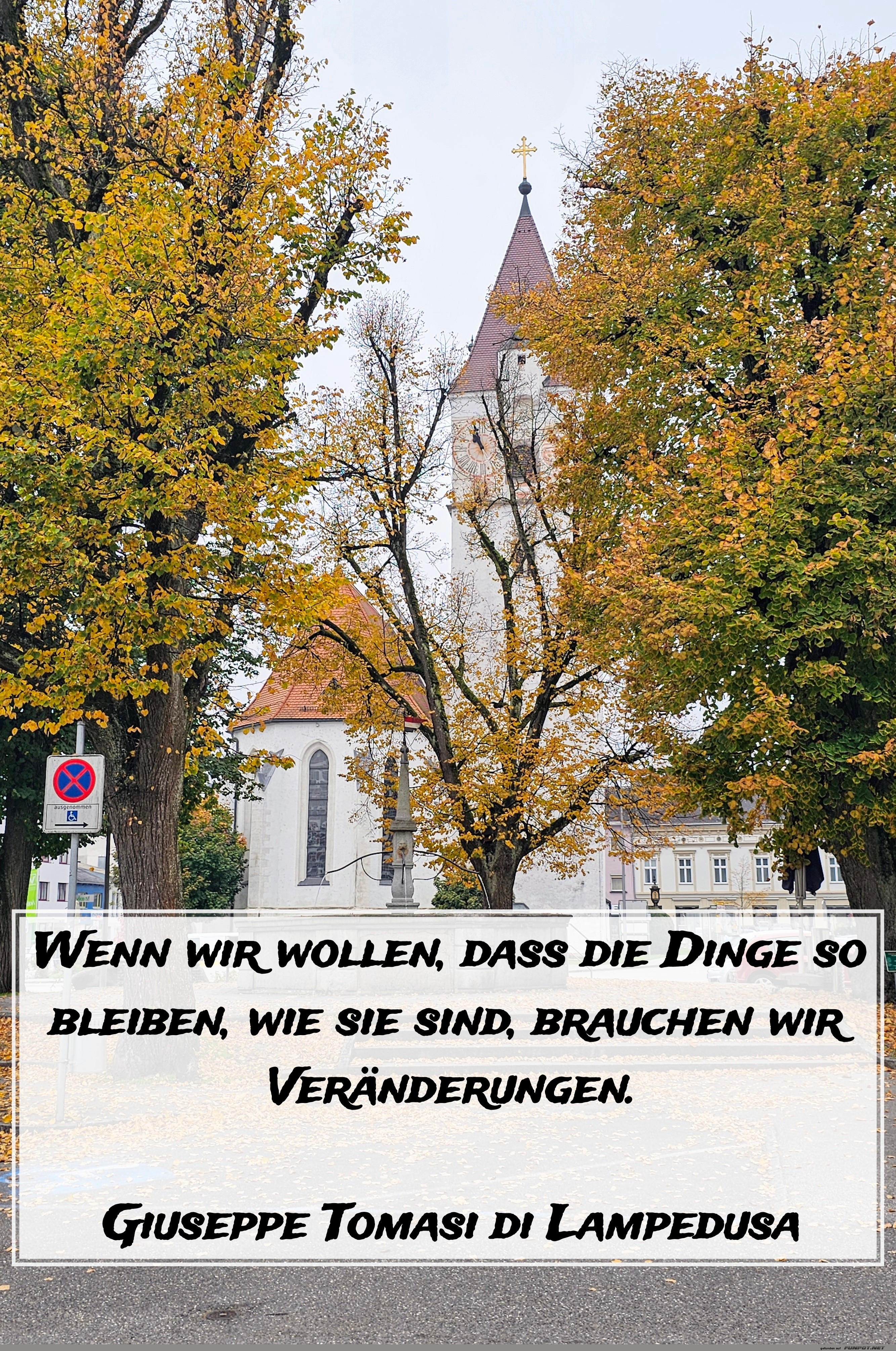 Wenn wir wollen, dass die Dinge so bleiben, wie sie sind