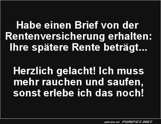 Lustige Rente und Gesundheit Spruch