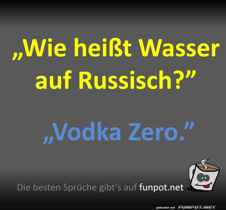 Lustiger Spruch ber Wasser auf Russisch