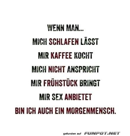Bedingungen für einen Morgenmenschen Bedingungen für einen Morgenmenschen