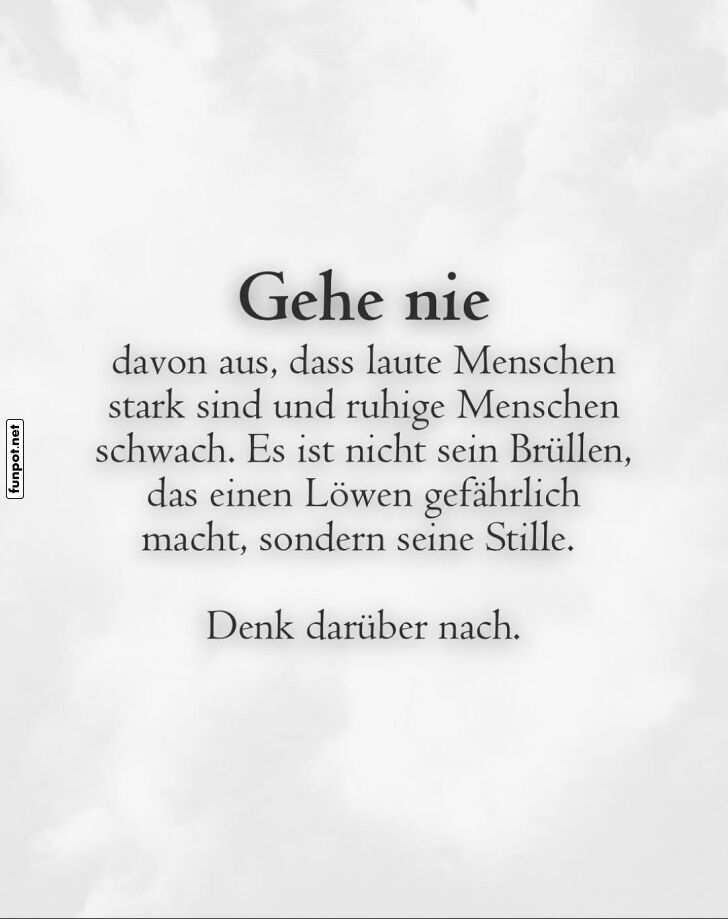 Stille ist wahre Stärke Stille ist wahre Stärke