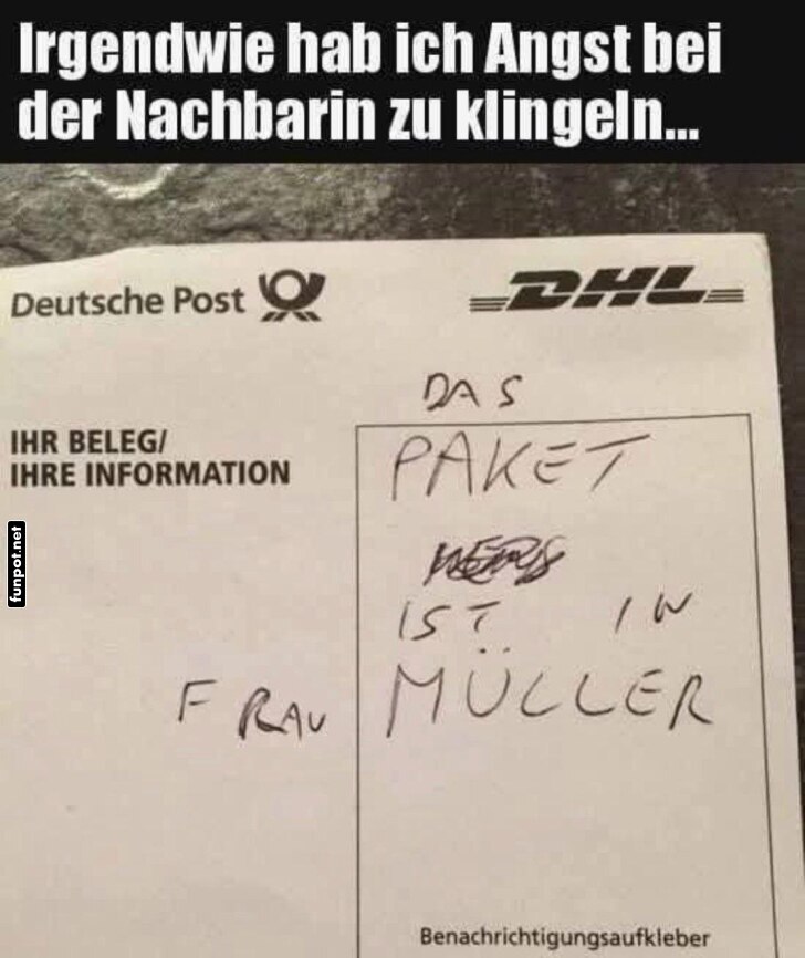 Angst bei der Nachbarin zu klingeln Angst bei der Nachbarin zu klingeln