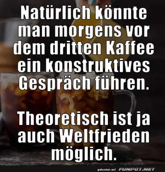 Kaffee und konstruktive Gespräche Kaffee und konstruktive Gespräche