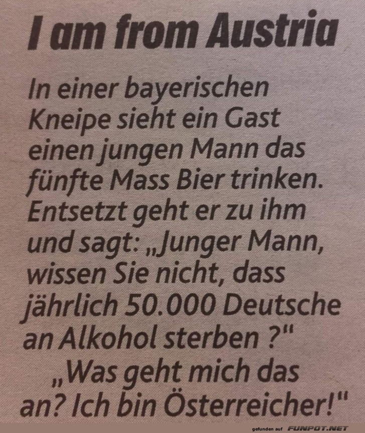 Witz über einen Österreicher in Bayern Witz über einen Österreicher in Bayern