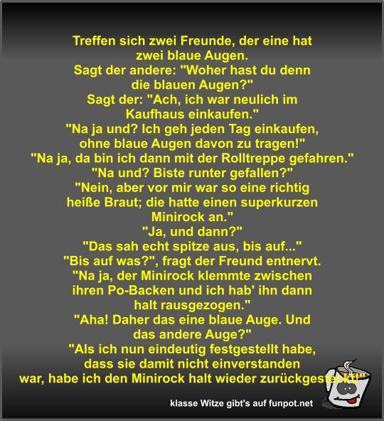 Treffen sich zwei Freunde Treffen sich zwei Freunde