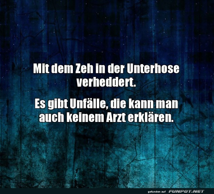 Unerklärliche Unfälle im Alltag Unerklärliche Unfälle im Alltag