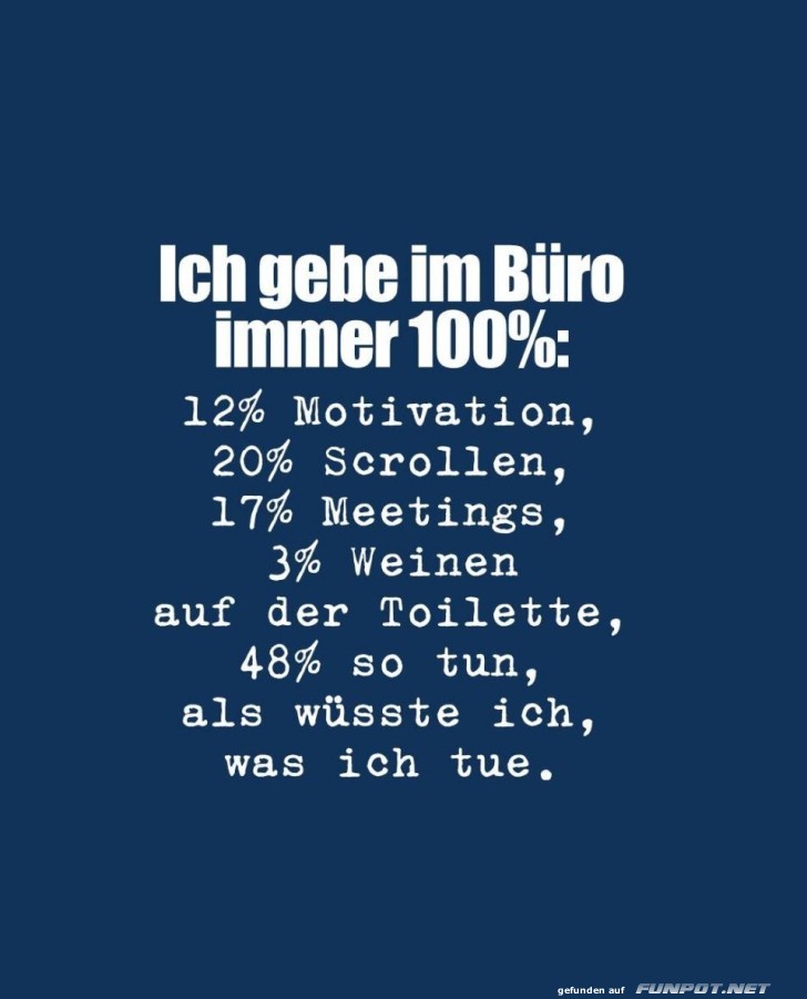 Im Büro immer 100% geben: Humorvolles Poster Im Büro immer 100% geben: Humorvolles Poster