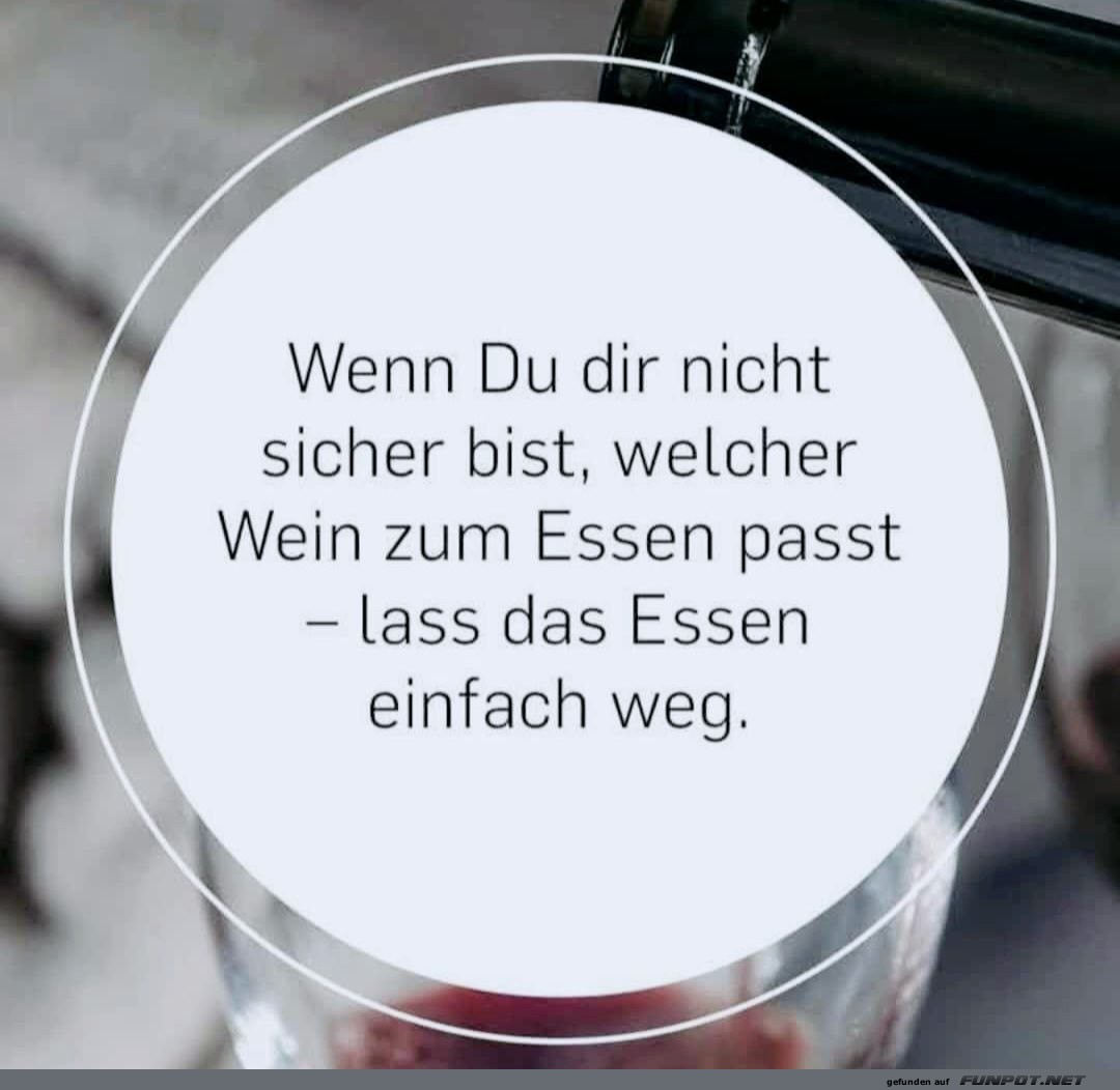 Witzige Weinempfehlung als Lebensweisheit Witzige Weinempfehlung als Lebensweisheit