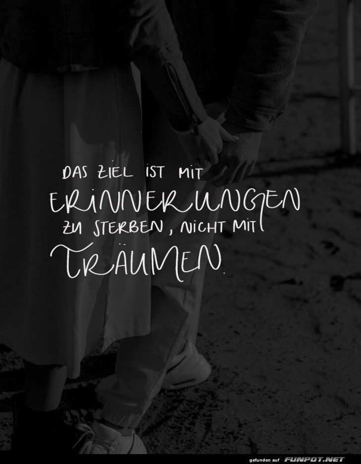 Erinnerungen statt Träumen Erinnerungen statt Träumen