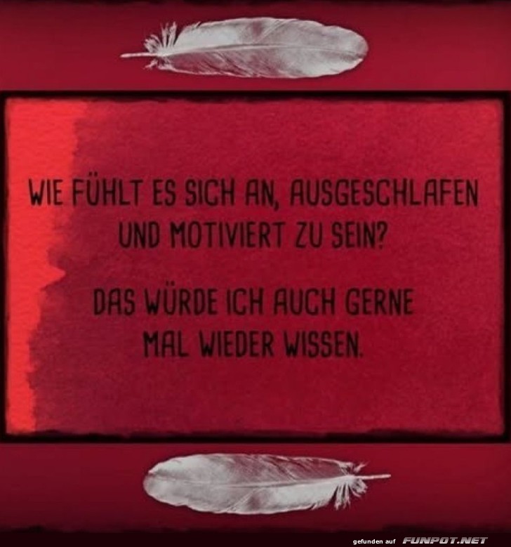 Motivationslos und müde Motivationslos und müde
