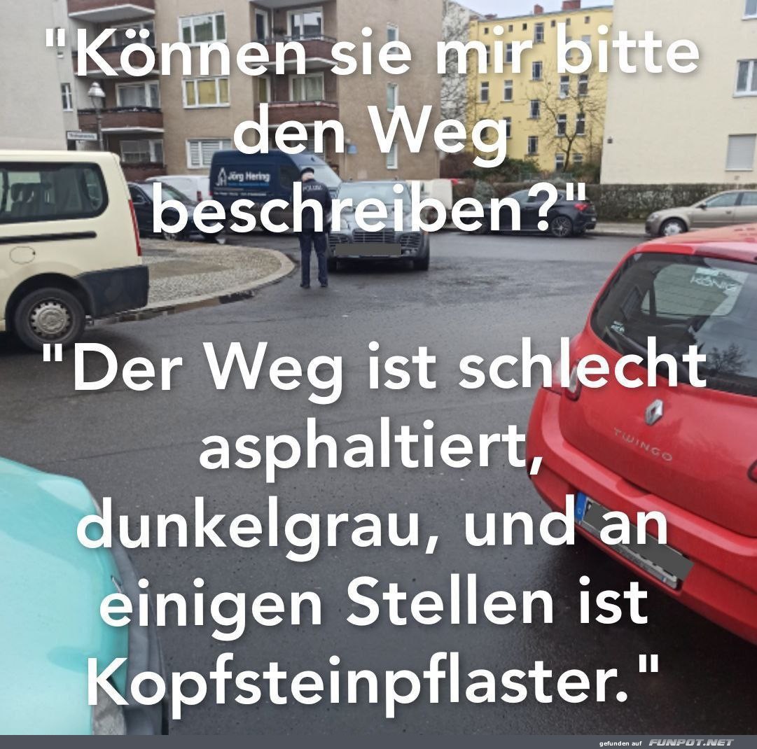 Humorvolle Beschreibung eines Weges Humorvolle Beschreibung eines Weges