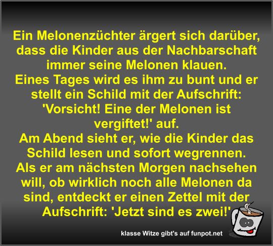 Ein Melonenzüchter ärgert sich darüber Ein Melonenzüchter ärgert sich darüber