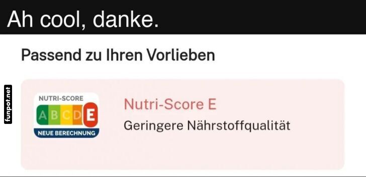 Nutri-Score E für geringere Qualität Nutri-Score E für geringere Qualität