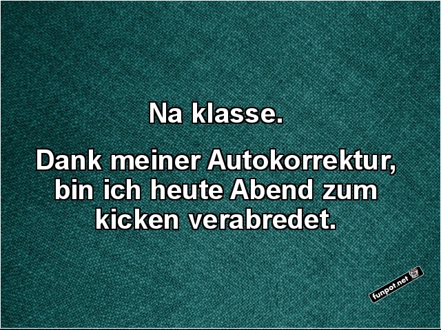 Autokorrektur Missverständnis Autokorrektur Missverständnis