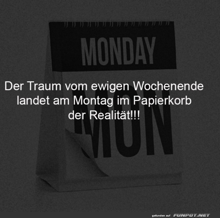 Montagsblues Zitat Montagsblues Zitat
