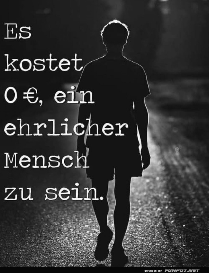 Ehrlich zu sein kostet nichts Ehrlich zu sein kostet nichts