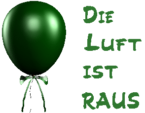 Die Luft ist raus Die Luft ist raus