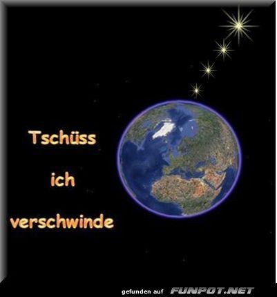 Tschüss ich verschwinde Tschüss ich verschwinde